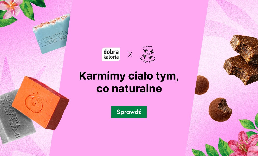 Dobra Kaloria x Cztery Szpaki - kampania